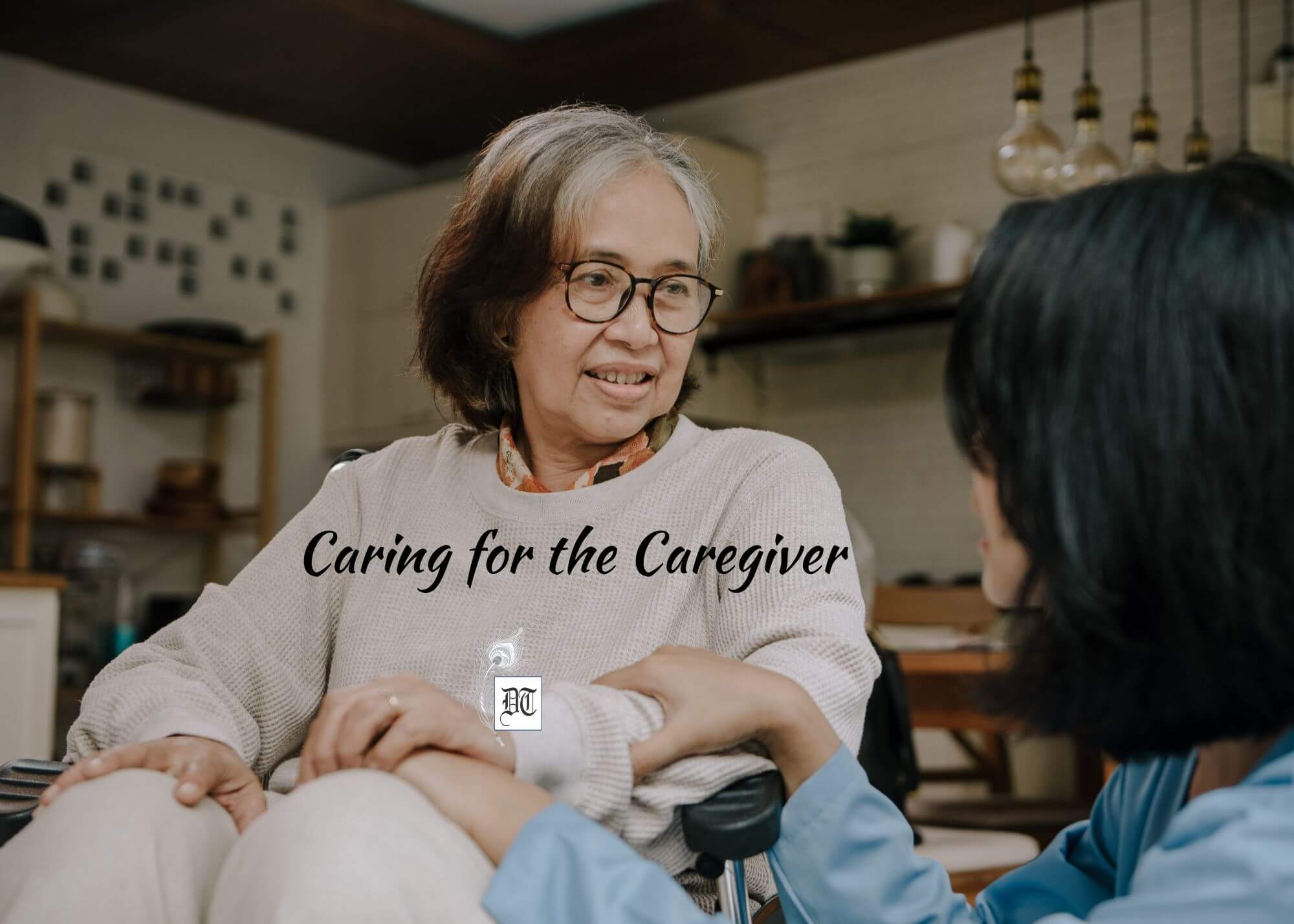 Caring for the Caregiver