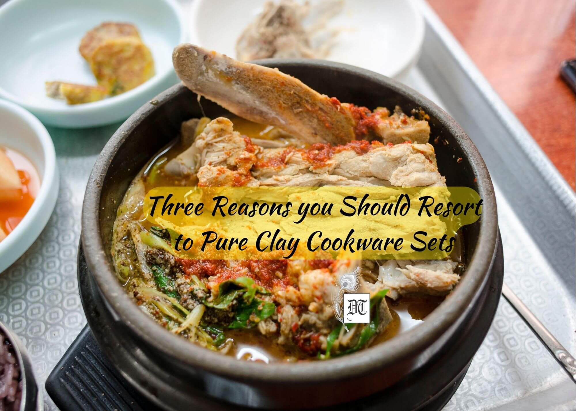 Three Reasons you Should Resort to Pure Clay Cookware Sets