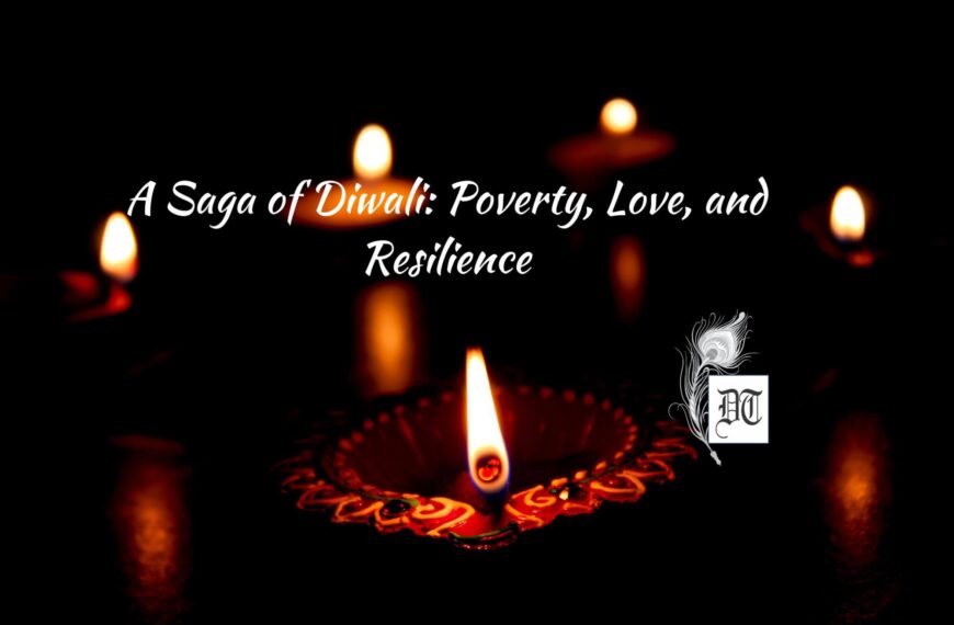 A Saga of Diwali: Poverty, Love, and Resilience